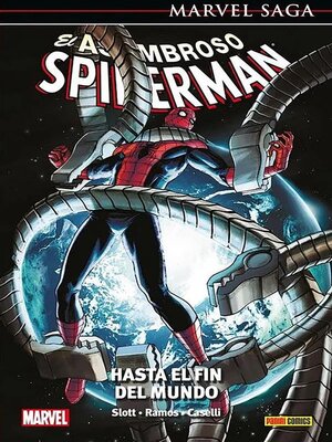 cover image of Marvel Saga. El Asombroso Spiderman 36. hasta el fin del mundo
